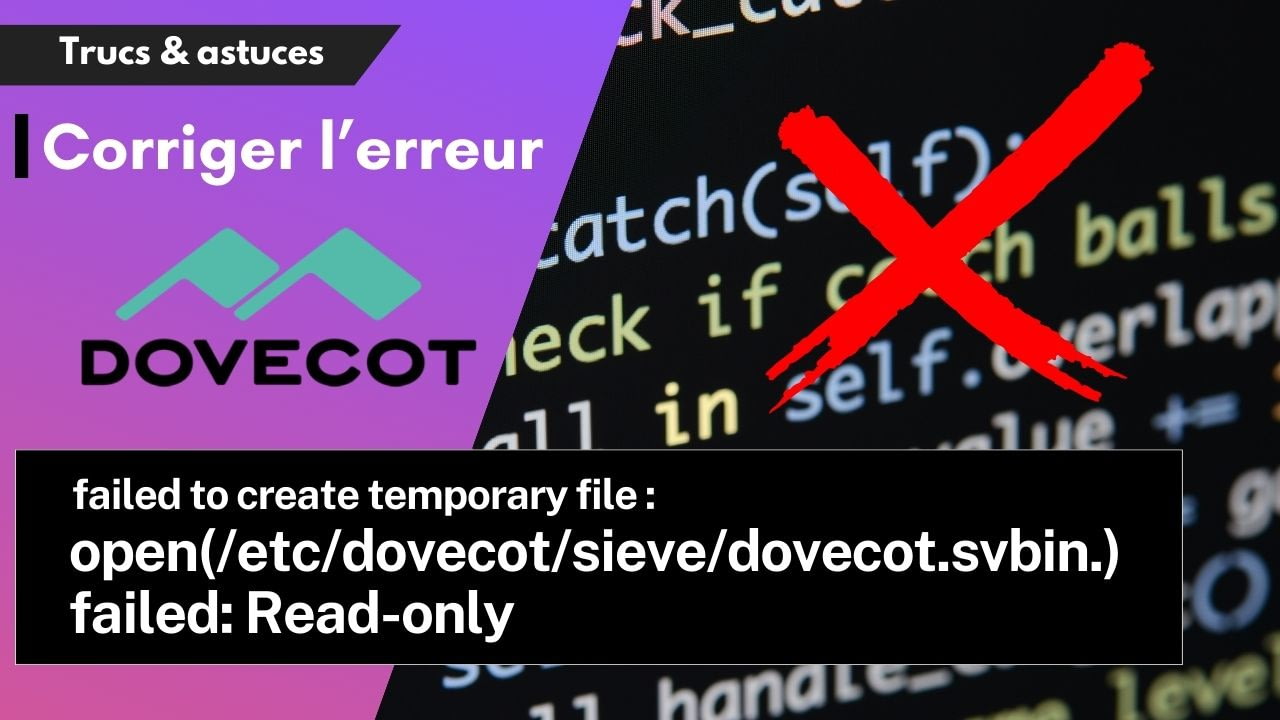 Résolution de l'erreur "dovecot.svbin failed Readonly File System