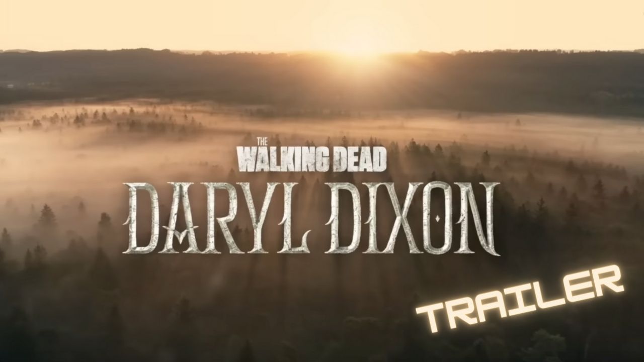 The Walking Dead : Daryl Dixon", une nouvelle bande annonce qui en montre plus !