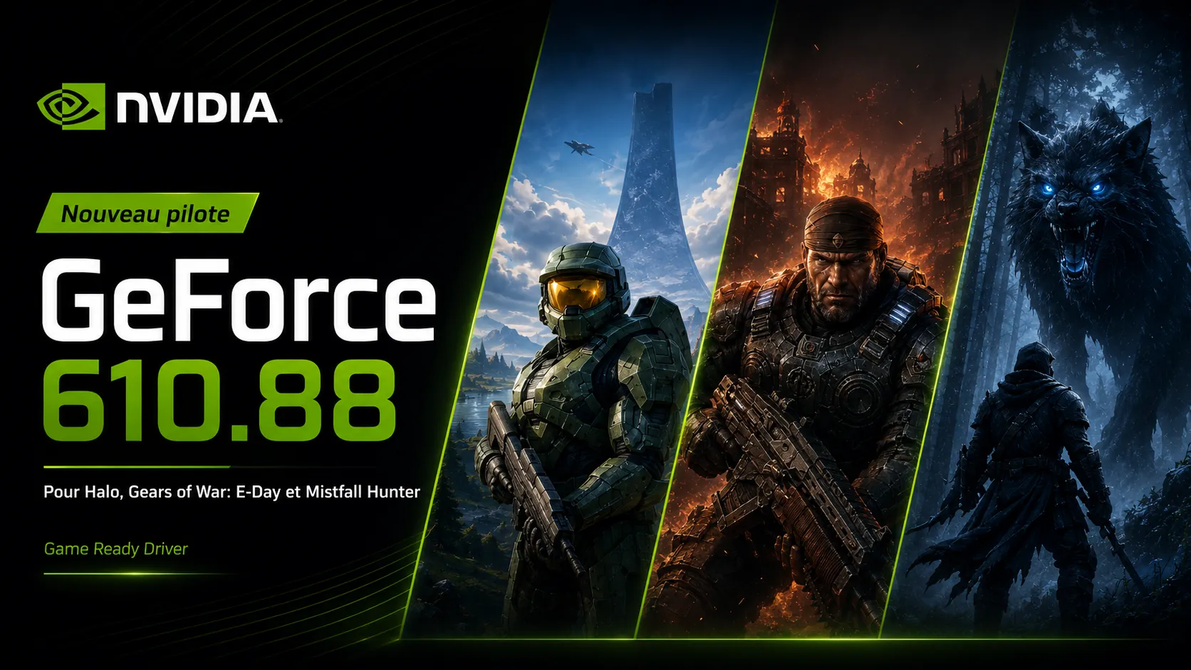 Nvidia lance son pilote GeForce 610.88 pour Halo, Gears of War: E-Day et Mistfall Hunter