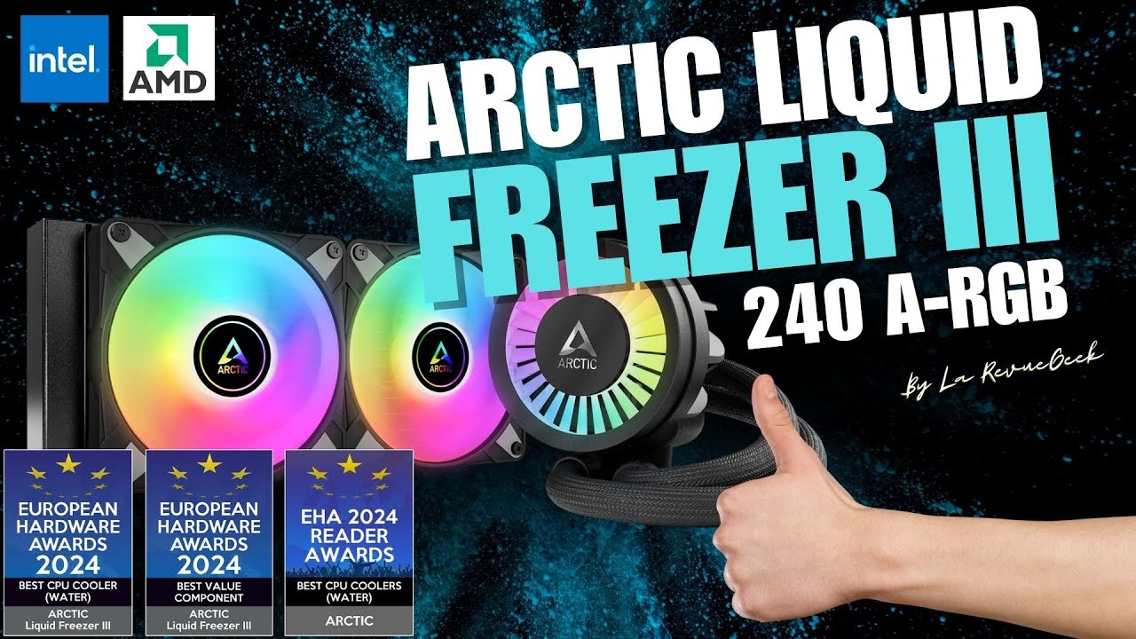 Arctic Liquid Freezer III 240 A-RGB : Le meilleur AIO et rapport qualité prix 2024 ? Unboxing