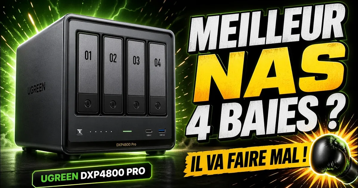 UGREEN NAS DXP 4800 Pro, l'un des meilleurs NAS 4 baies que… - LaRevueGeek
