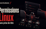 Comprendre les permissions Linux sans prise de tête