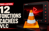 VLC : 12 fonctions cachées à découvrir