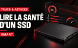Vérifier l’état réel d’un SSD avec les données SMART