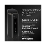 NETGEAR Nighthawk Routeur WiFi 7 Tri-Bande (RS700S) - Routeur Gaming - Vitesse WiFi BE19000 (jusqu'à 19 Gbit/s) - Couverture jusqu'à 330 m², 200 appareils