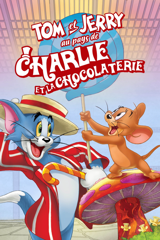 tom et jerry au pays de charlie et la chocolaterie