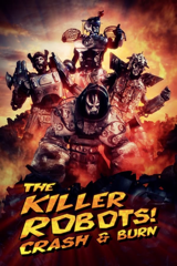 the killer robots! crash and burn