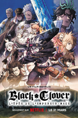 Black Clover: L'épée de l'empereur-mage