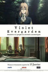 Violet Evergarden: Eternité et la poupée de souvenirs automatiques