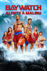 Baywatch: Alerte à Malibu