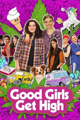 good girls get high