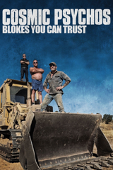 cosmic psychos: blokes you can trust
