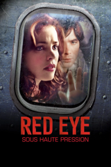 Red Eye: Sous haute pression