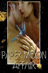 paper moon affair