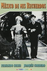 méxico de mis recuerdos