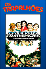 os heróis trapalhões: uma aventura na selva