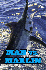 man vs. marlin