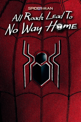 spider-man : tous les chemins mènent à no way home