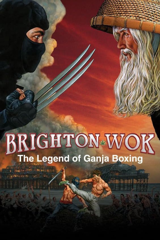 brighton wok: the legend of ganja boxing