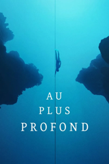 au plus profond