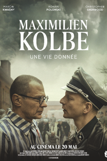 Maximilien Kolbe : une vie donnée