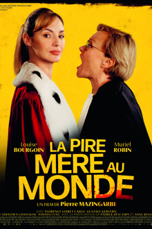 La Pire Mère au monde