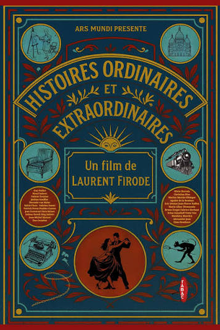 Histoires ordinaires et extraordinaires