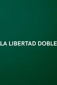 La libertad doble