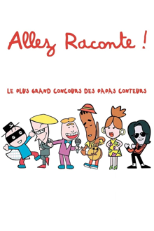 allez raconte !