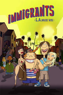 immigrants (l.a. dolce vita)