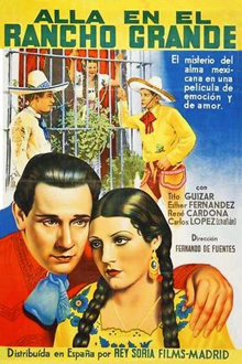 allá en el rancho grande