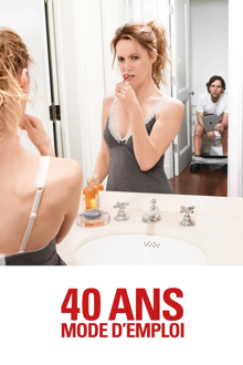 40 ans: mode d'emploi