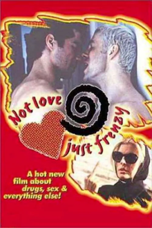 not love, just frenzy