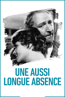 une aussi longue absence