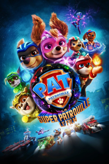 la pat' patrouille : la super patrouille, le film