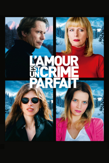l'amour est un crime parfait