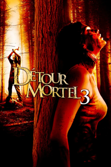 détour mortel 3 : laissé pour mort