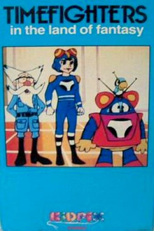timefighters in the land of fantasy