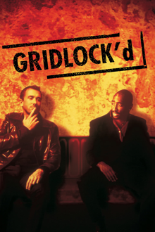 gridlock'd