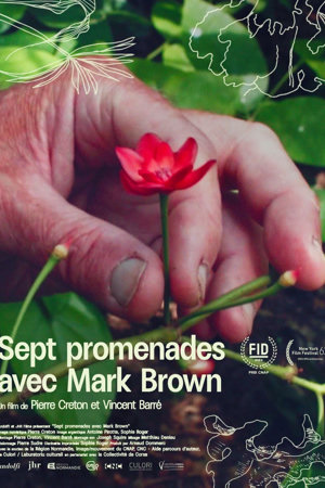 Sept Promenades avec Mark Brown