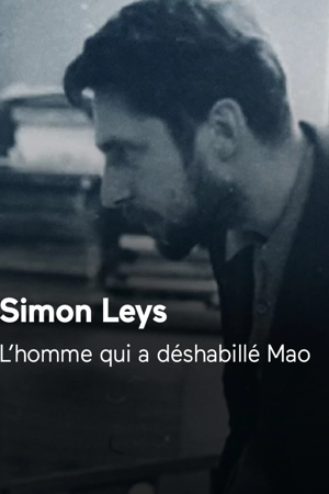 Simon Leys, l'homme qui a déshabillé Mao