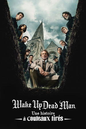 Wake Up Dead Man : Une histoire à couteaux tirés