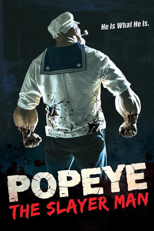 Popeye the Slayer Man