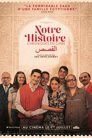 Notre histoire : Chroniques du Caire