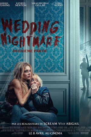 Wedding Nightmare : Deuxième partie