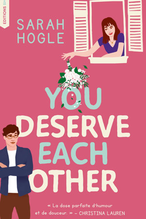 You Deserve Each Other