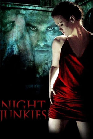 night junkies