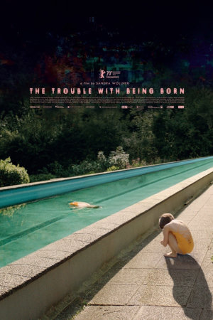 the trouble with being born