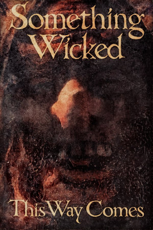 something wicked this way comes