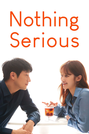 nothing serious